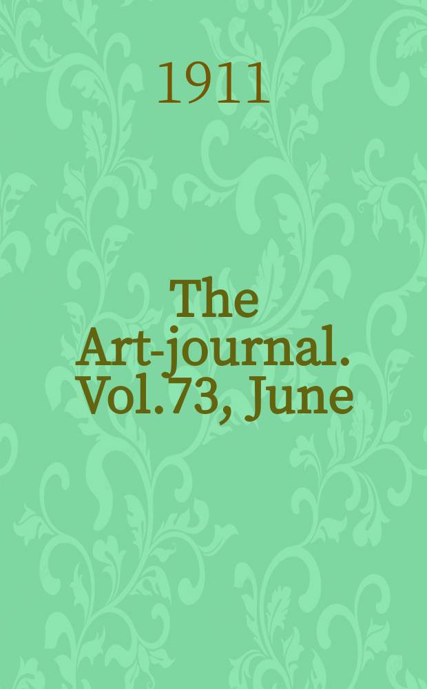 The Art-journal. [Vol.73], June