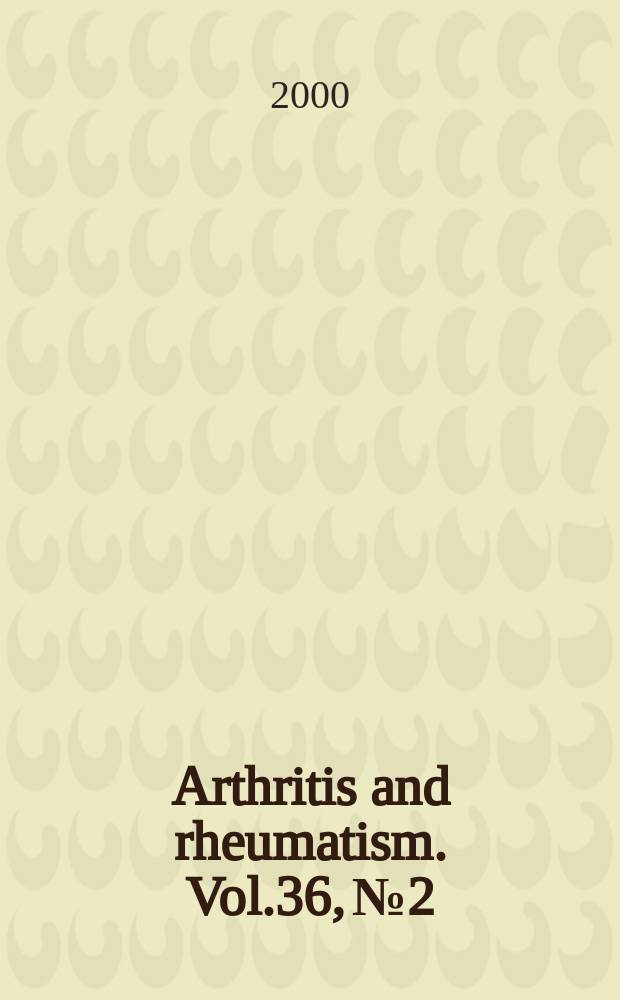 Arthritis and rheumatism. Vol.36, №2