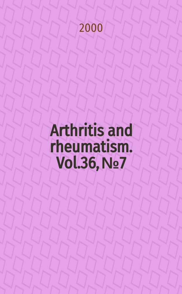 Arthritis and rheumatism. Vol.36, №7