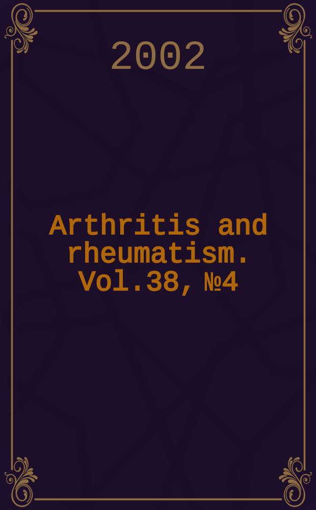 Arthritis and rheumatism. Vol.38, №4