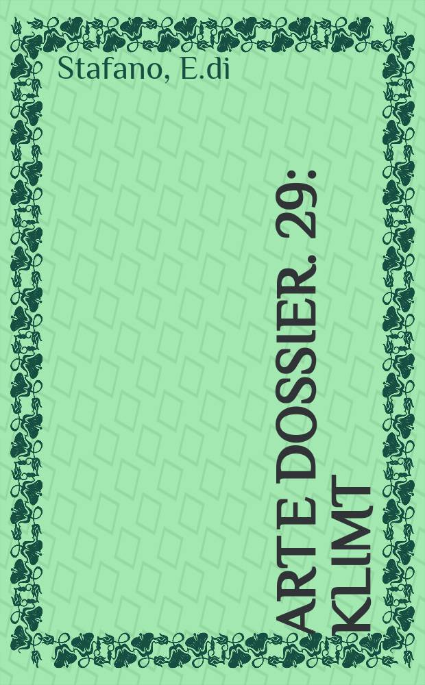 Art e dossier. 29 : Klimt