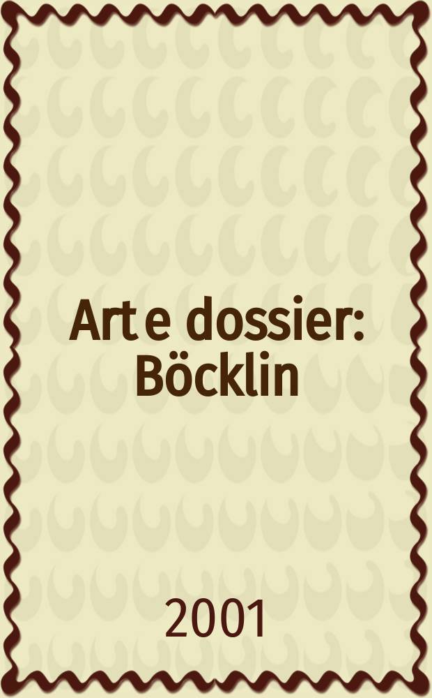 Art e dossier : Böcklin
