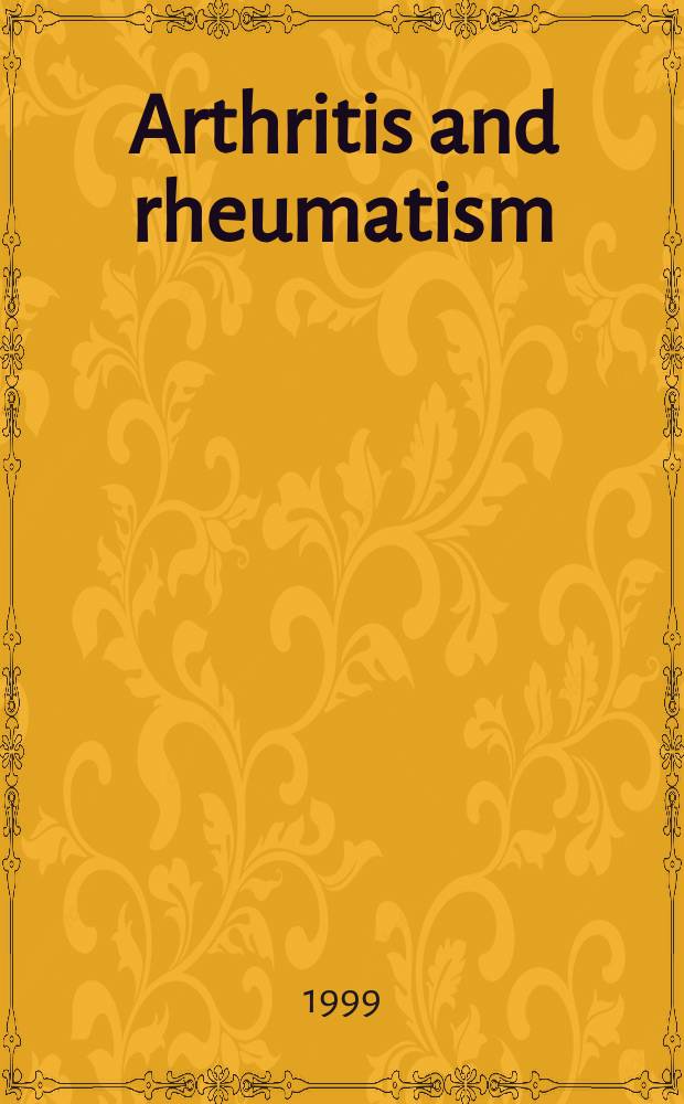 Arthritis and rheumatism : Offic. j. of the Amer. rheumatism assoc., Sect. of the Arthritis found. Vol.42, №9