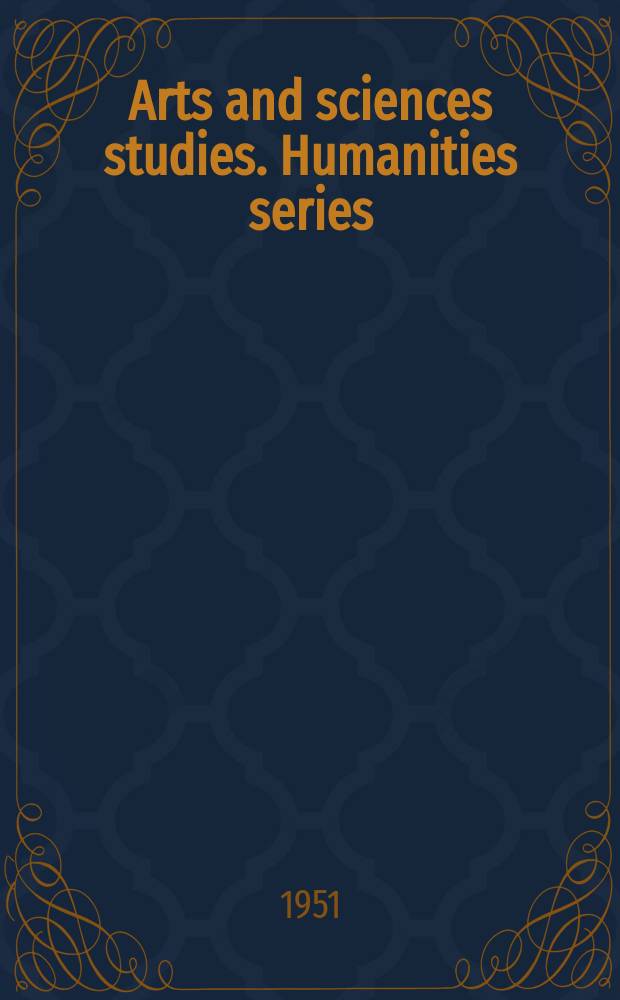 Arts and sciences studies. Humanities series