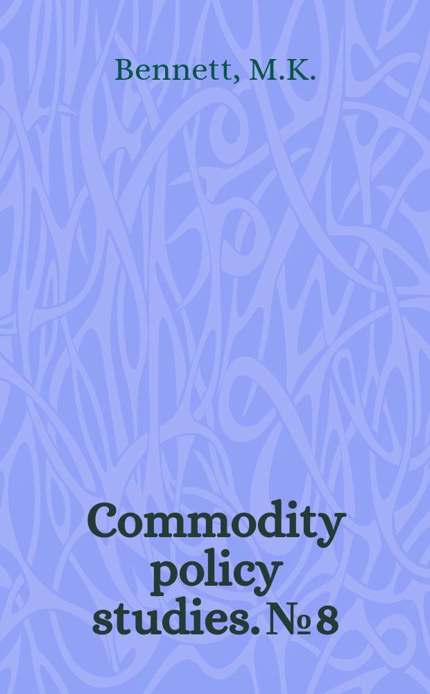 Commodity policy studies. №8 : International commodity stockpiling as an economic stabilizer