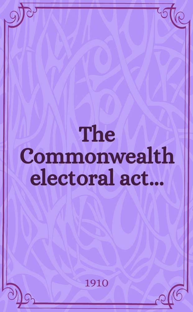 The Commonwealth electoral act...