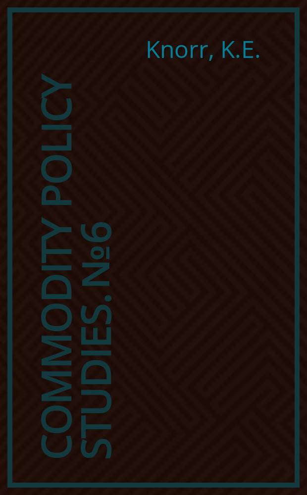 Commodity policy studies. №6 : World rubber and its regulation