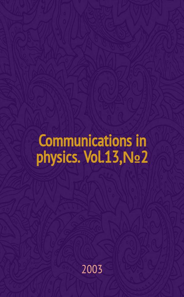 Communications in physics. Vol.13, №2
