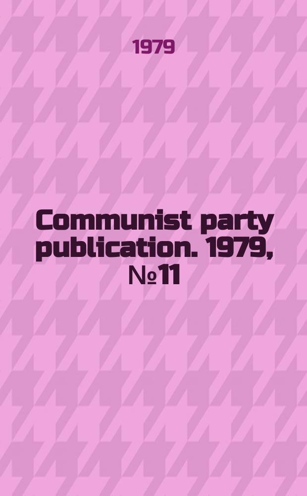Communist party publication. 1979, №11 : Carnage at Jamshedpur