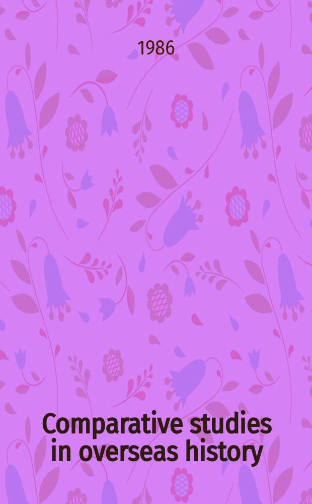 Comparative studies in overseas history : Publ. of the Leiden centre for the history of Europ. expansion. Vol.6 : Two colonial empires