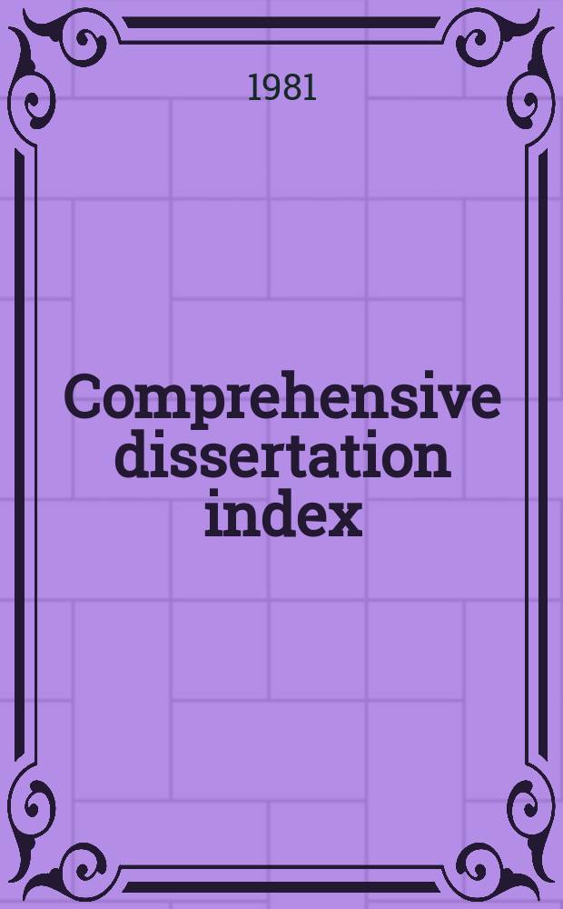 Comprehensive dissertation index : Suppl. 1980, Vol.4 : Social sciences and humanities