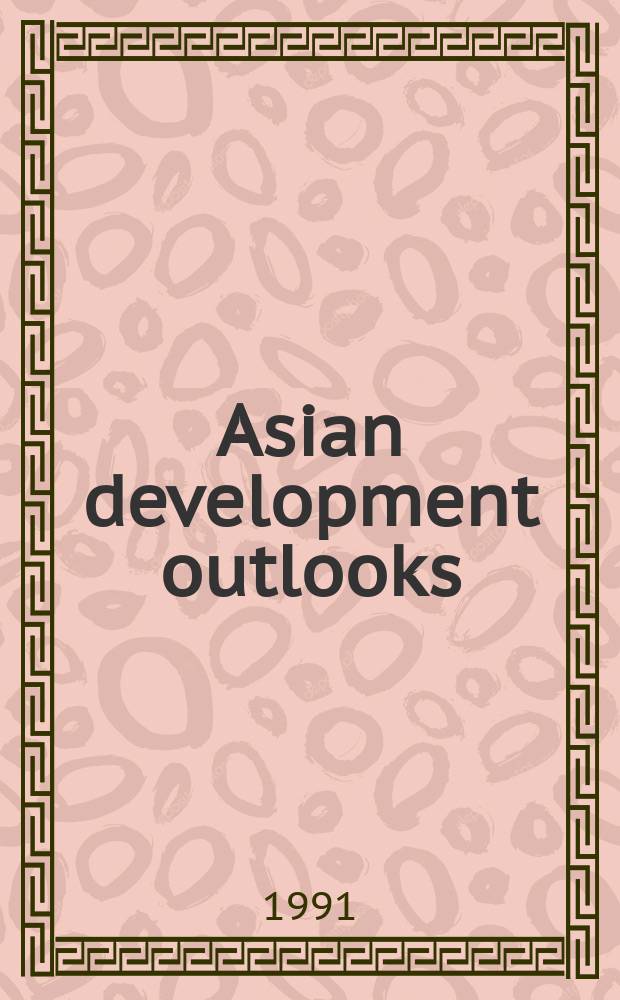 Asian development outlooks : ADO