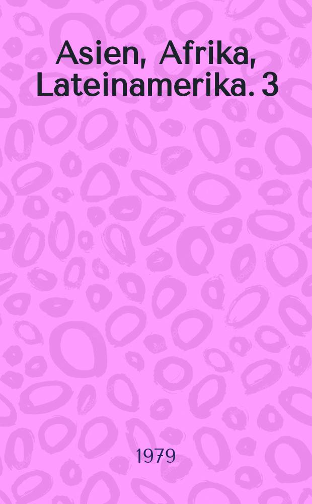 Asien, Afrika, Lateinamerika. 3 : Colonial downfall and neo-colonialism