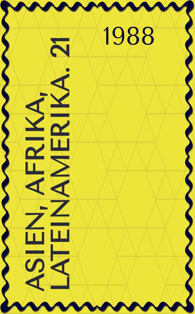 Asien, Afrika, Lateinamerika. 21 : Progressive traditions in African and oriental studies