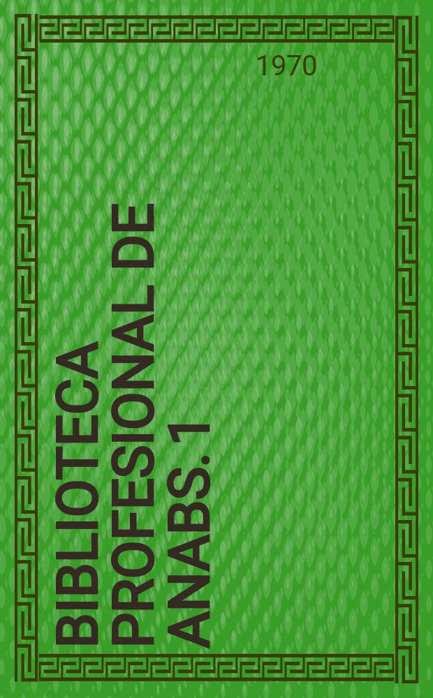 Biblioteca profesional de ANABS. 1 : M&aacute;rquetin para bibliotecarios