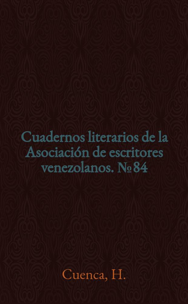 Cuadernos literarios de la Asociación de escritores venezolanos. №84 : Biografía del paisaje