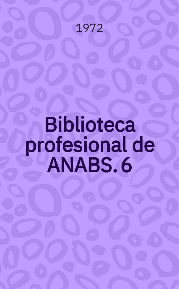 Biblioteca profesional de ANABS. 6 : El catálogo diccionario