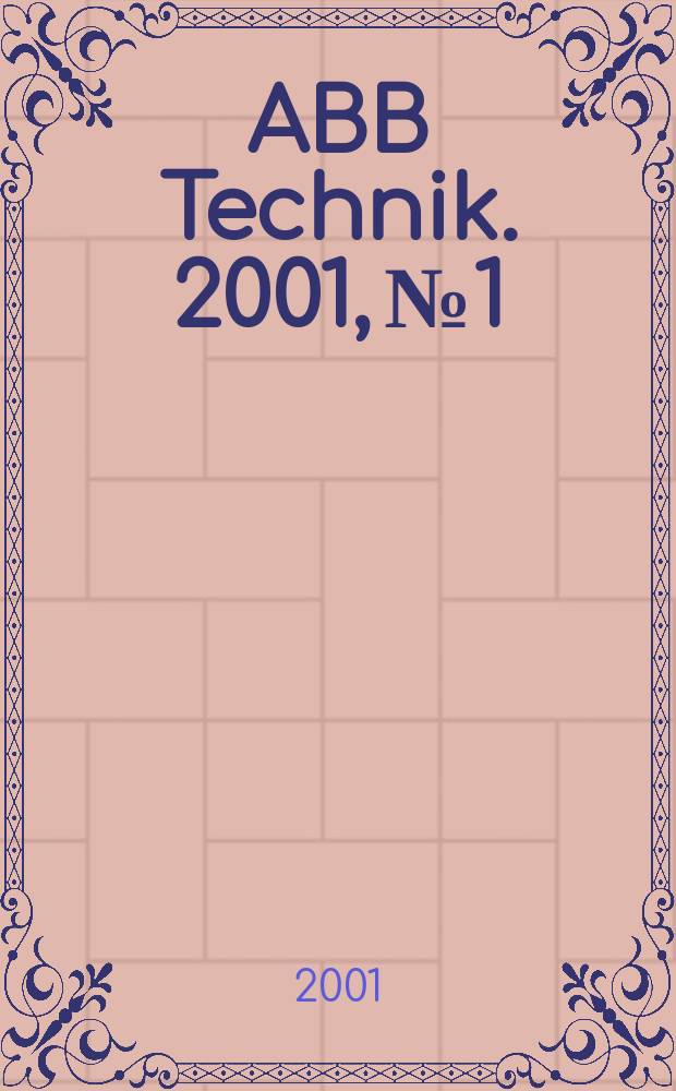 ABB Technik. 2001, №1