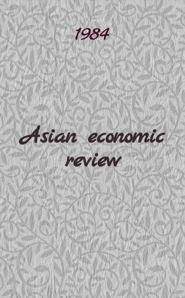 Asian economic review : The j. of the Indian inst. of economics