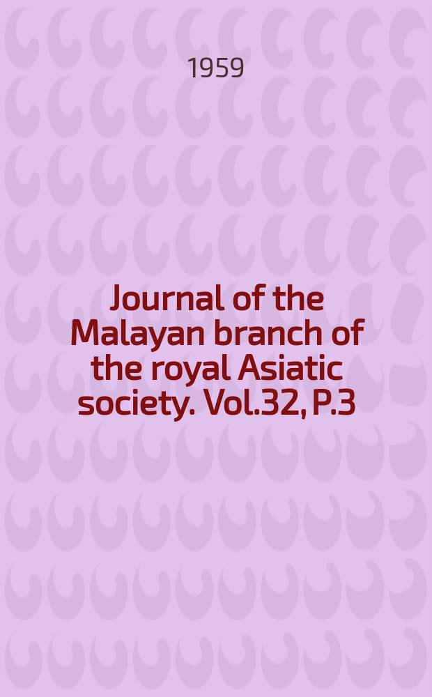 Journal of the Malayan branch of the royal Asiatic society. Vol.32, P.3(187) : Chinese names