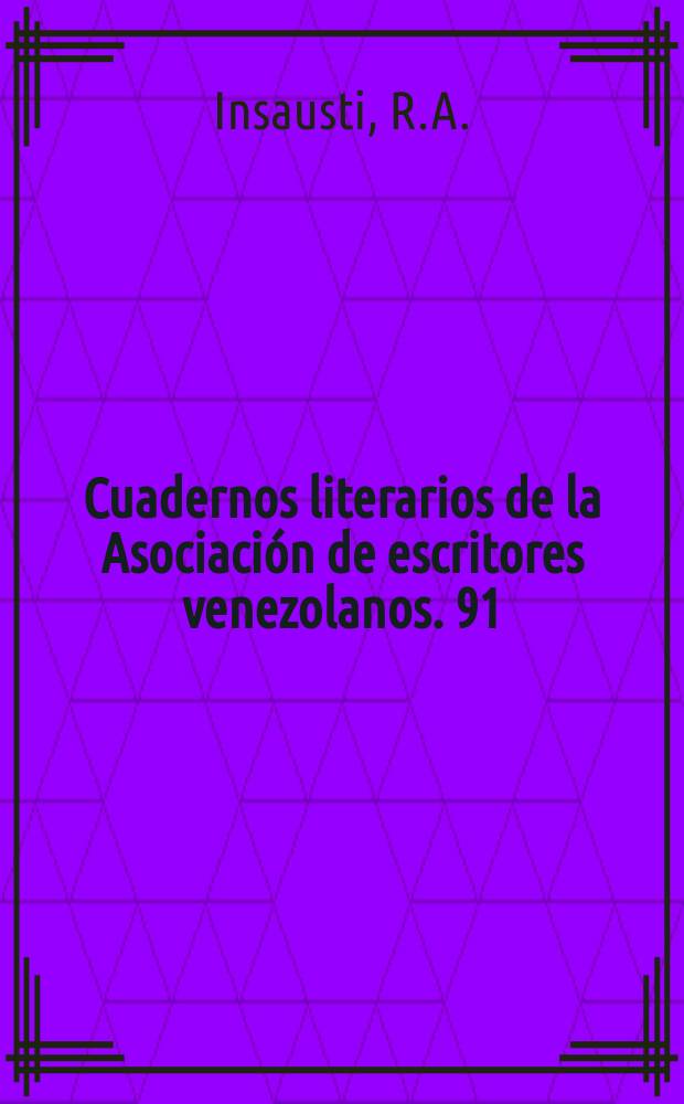 Cuadernos literarios de la Asociación de escritores venezolanos. 91 : Caminos y señales