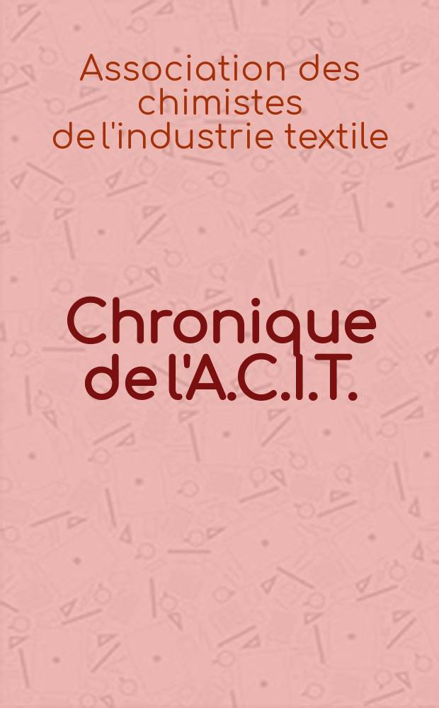 Chronique de l'A.C.I.T.
