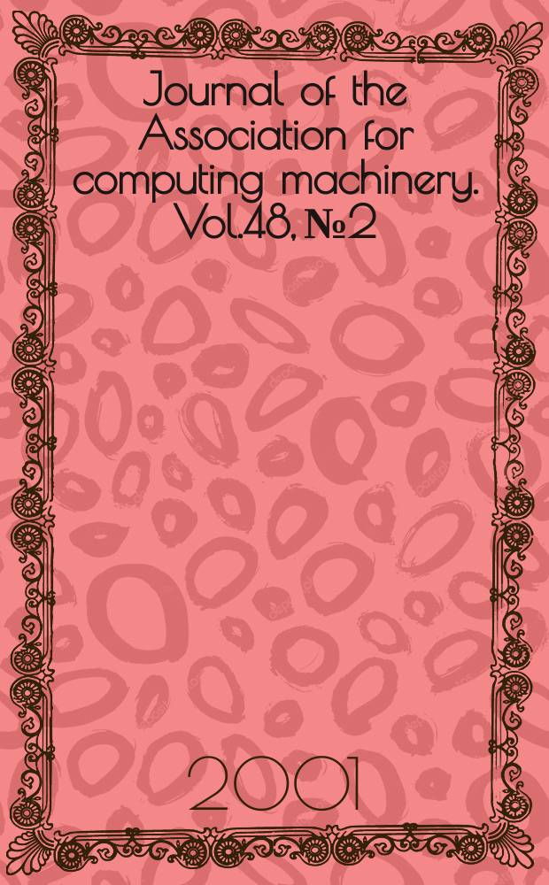 Journal of the Association for computing machinery. Vol.48, №2