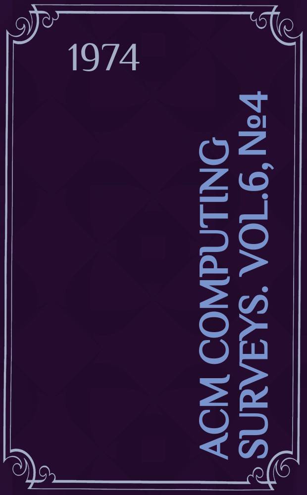 ACM computing surveys. Vol.6, №4 : (Programming)