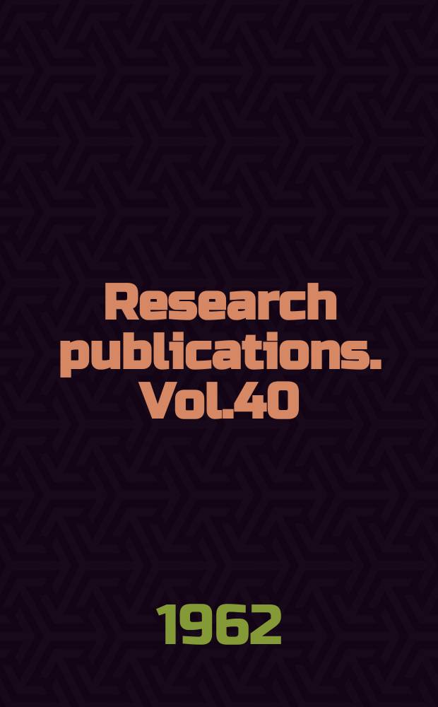 Research publications. Vol.40 : Ultrastructure and metabolism of nervous system