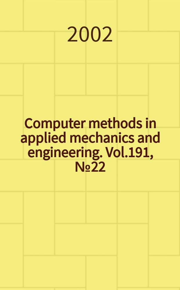 Computer methods in applied mechanics and engineering. Vol.191, №22