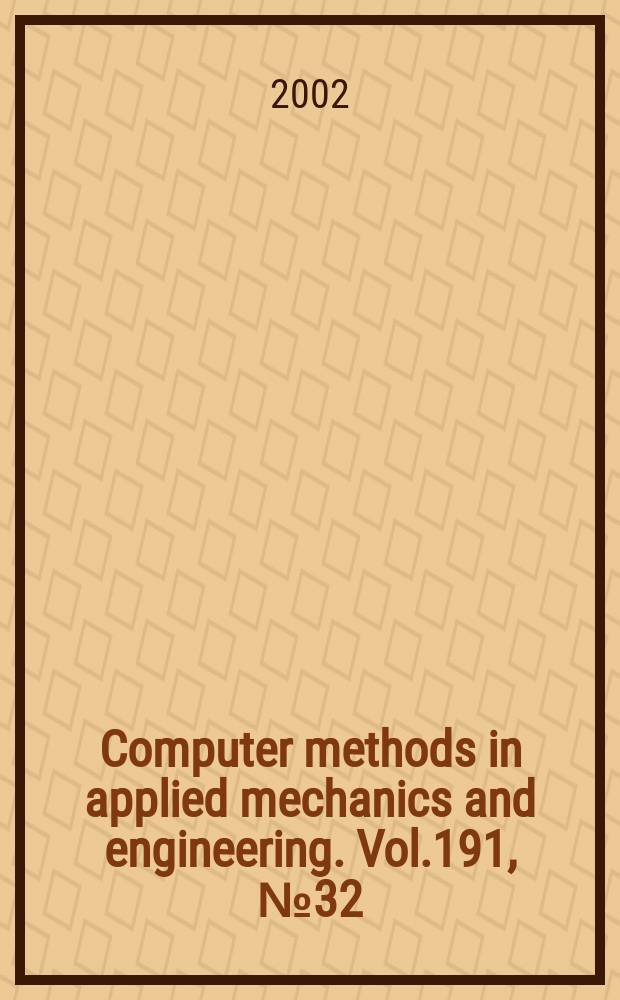 Computer methods in applied mechanics and engineering. Vol.191, №32
