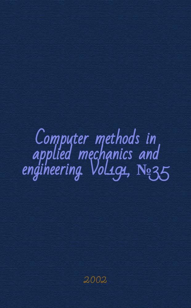 Computer methods in applied mechanics and engineering. Vol.191, №35