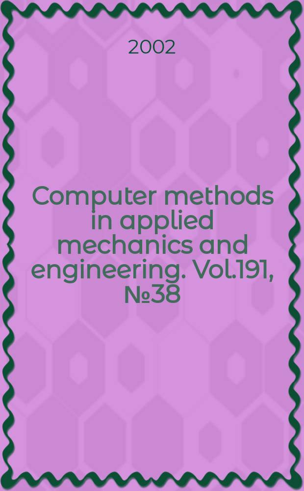 Computer methods in applied mechanics and engineering. Vol.191, №38