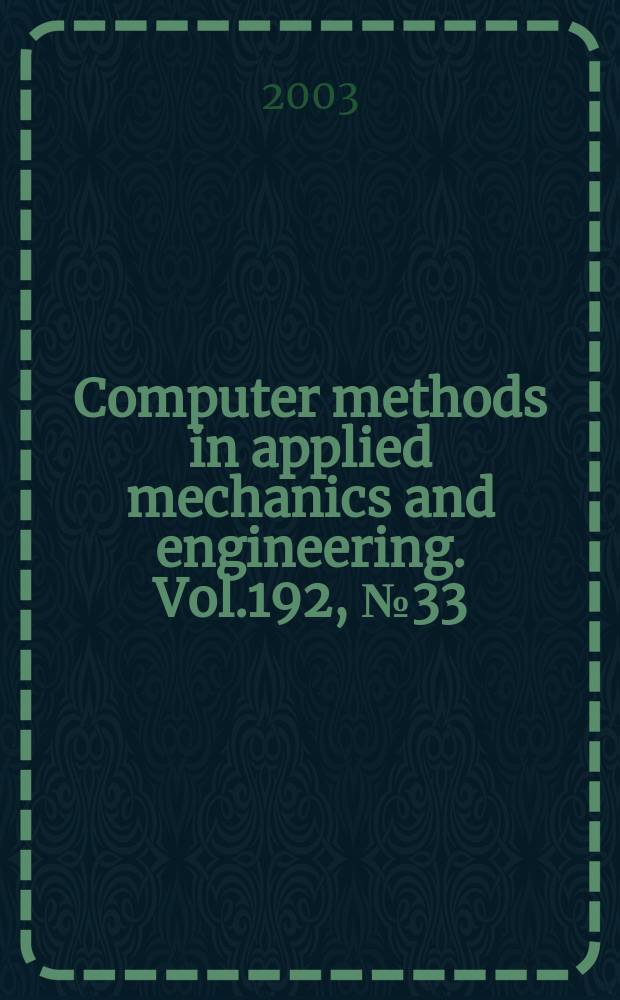 Computer methods in applied mechanics and engineering. Vol.192, №33