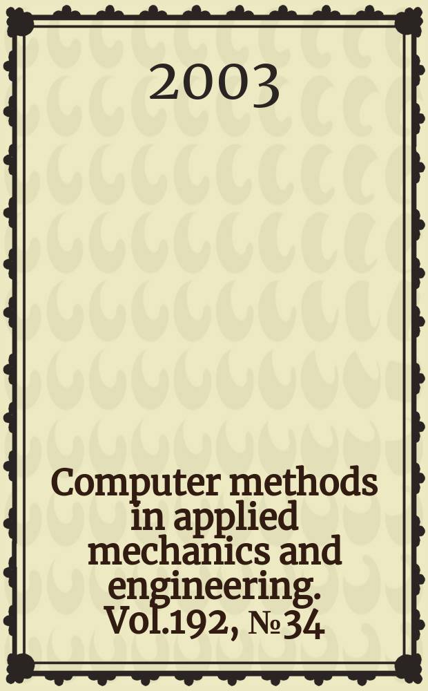 Computer methods in applied mechanics and engineering. Vol.192, №34