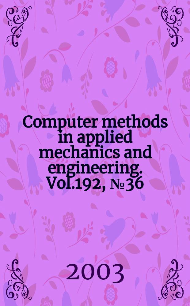 Computer methods in applied mechanics and engineering. Vol.192, №36