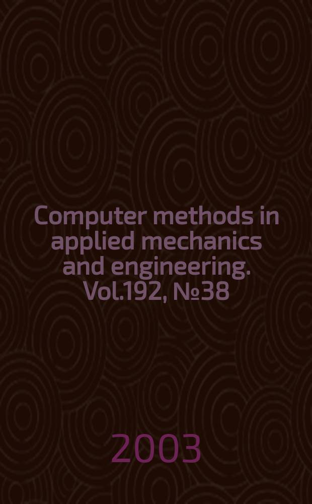 Computer methods in applied mechanics and engineering. Vol.192, №38