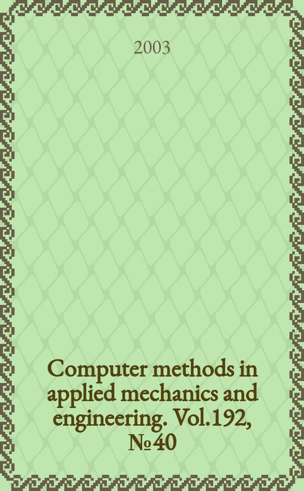 Computer methods in applied mechanics and engineering. Vol.192, №40