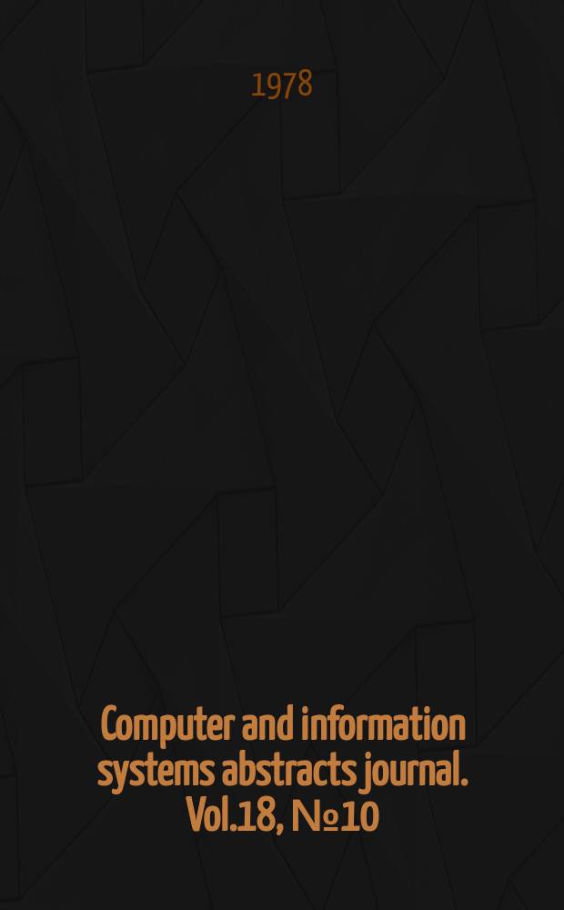 Computer and information systems abstracts journal. Vol.18, №10 : Cumul. index