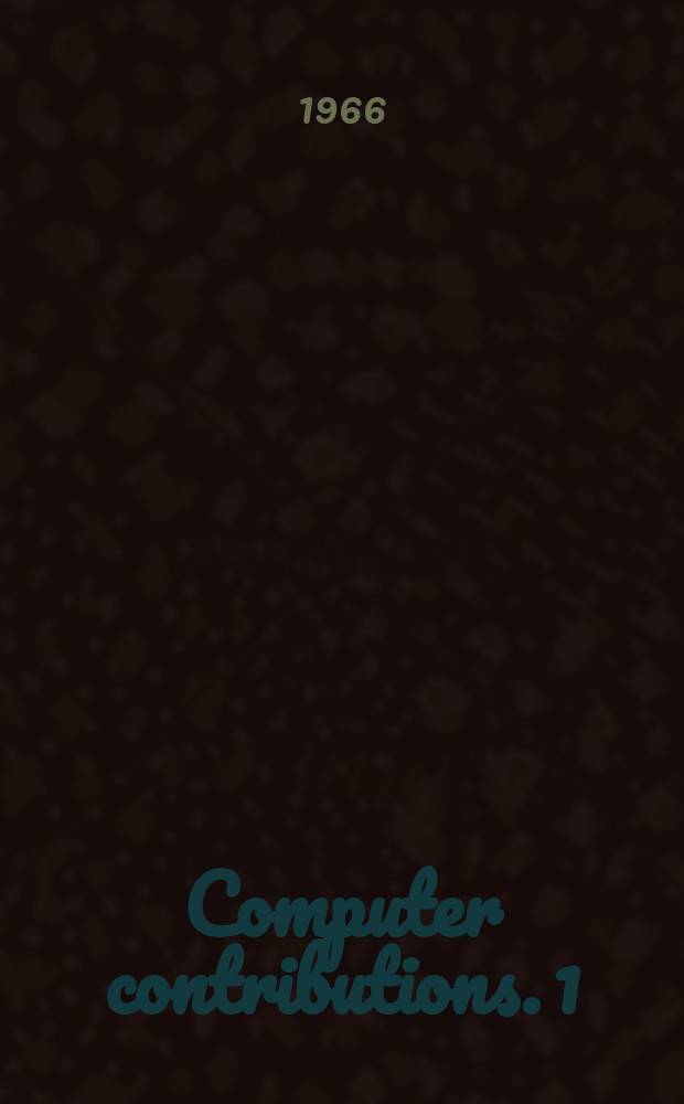 Computer contributions. 1 : Mathematical simulation of marine sedimentation with IBM 7090/7094 computers