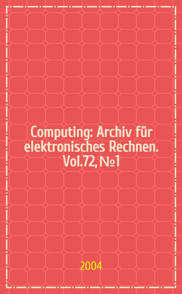 Computing : Archiv für elektronisches Rechnen. Vol.72, №1/2 : Geometric modelling