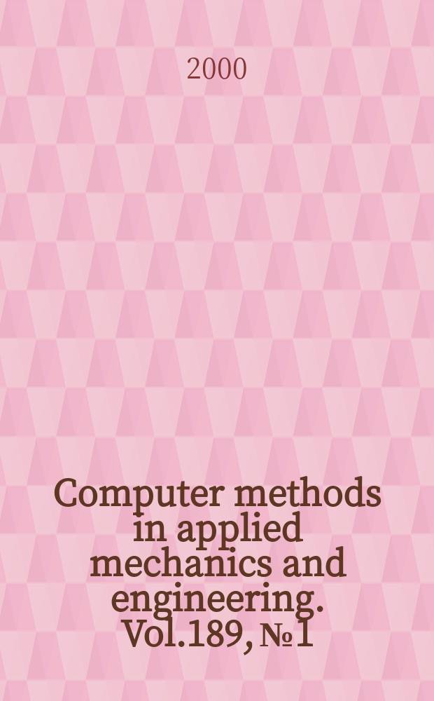 Computer methods in applied mechanics and engineering. Vol.189, №1