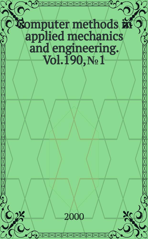 Computer methods in applied mechanics and engineering. Vol.190, №1/2