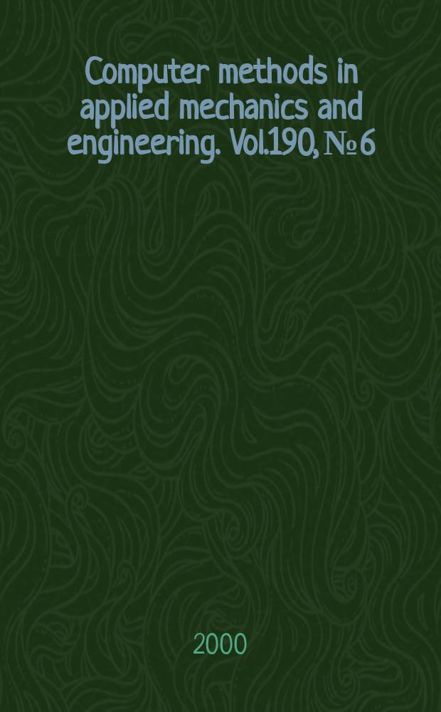 Computer methods in applied mechanics and engineering. Vol.190, №6