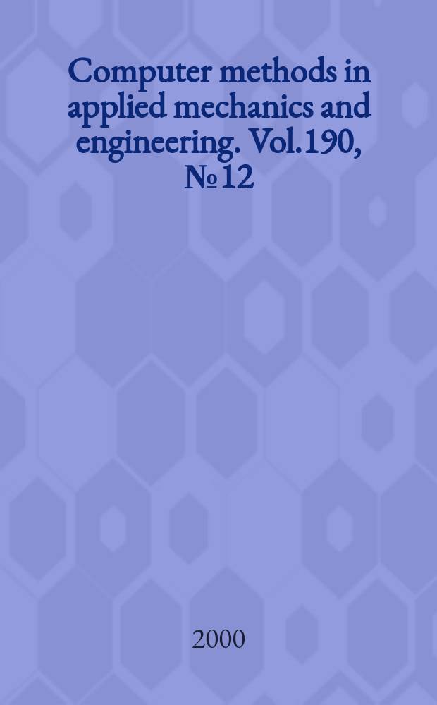 Computer methods in applied mechanics and engineering. Vol.190, №12