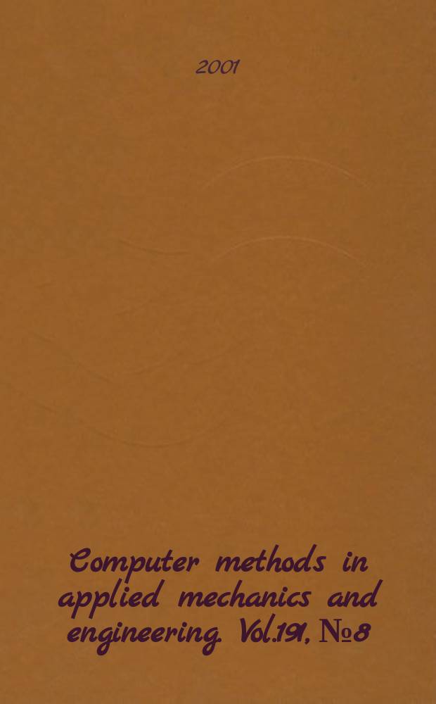 Computer methods in applied mechanics and engineering. Vol.191, №8/10