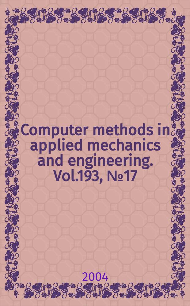 Computer methods in applied mechanics and engineering. Vol.193, №17/20 : Multiple scale methods for nanoscale mechanics and materials