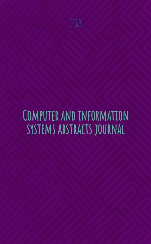 Computer and information systems abstracts journal : Cambridge sci. abstracts