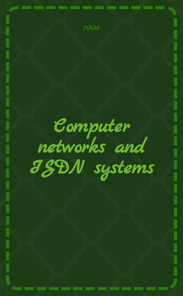 Computer networks and ISDN systems : The intern. j. of computer a telecommunications networking. Vol.26, №10 : A multi-dimensional view of multimedia