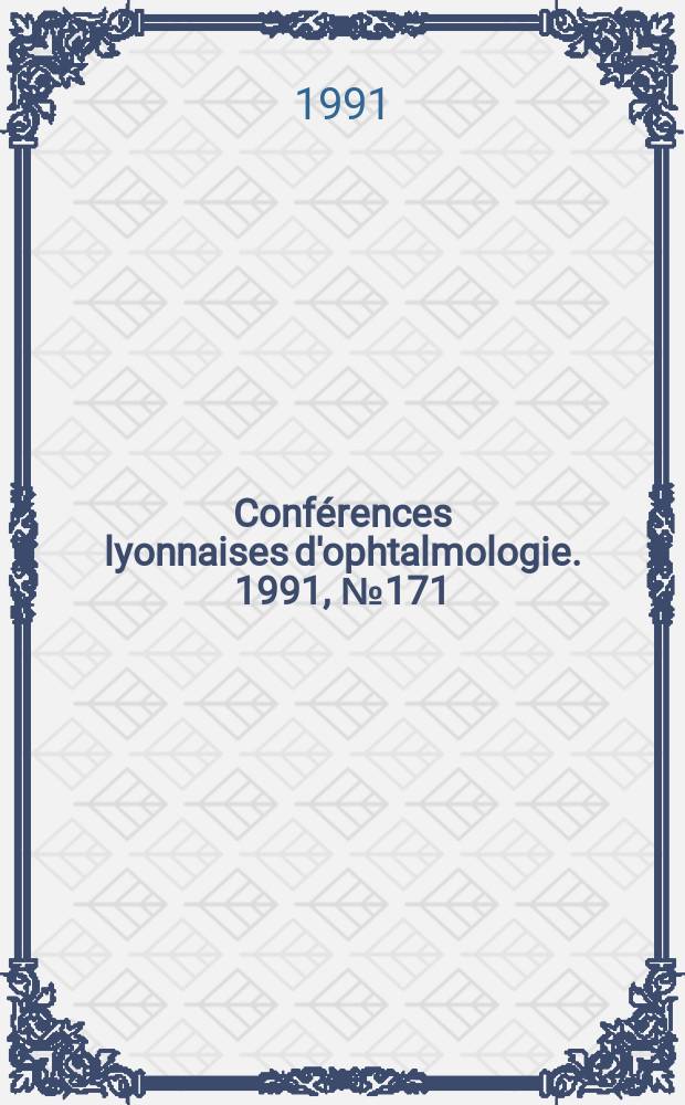 Conf&eacute;rences lyonnaises d'ophtalmologie. 1991, №171 : Le strabisme en pratique journali&egrave;re